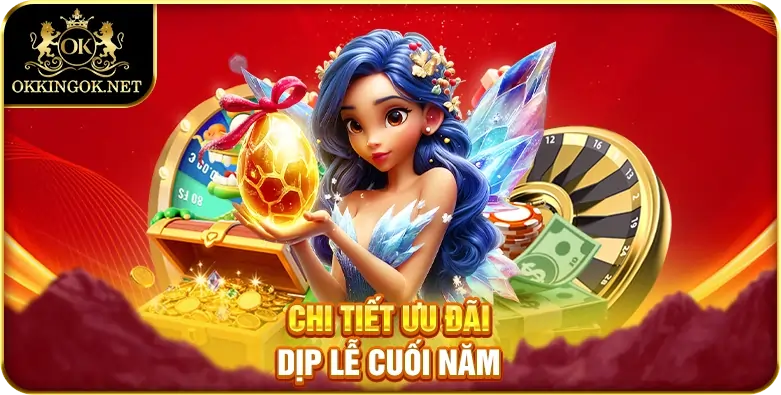 Chi tiết ưu đãi dịp lễ cuối năm