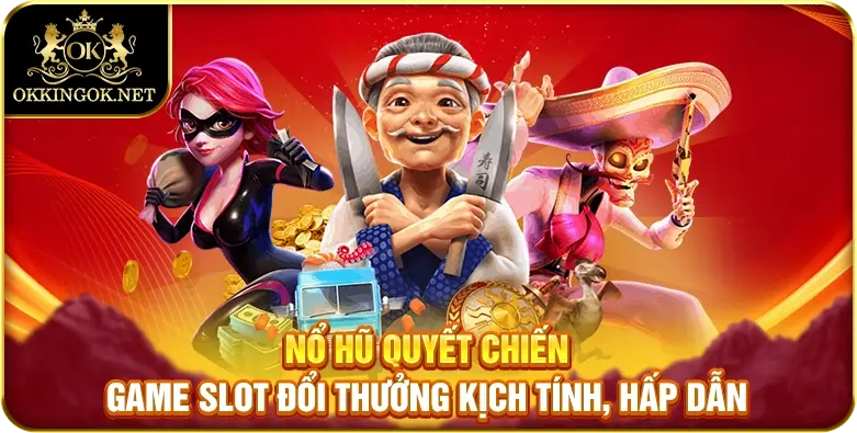 nổ hũ quyết chiến