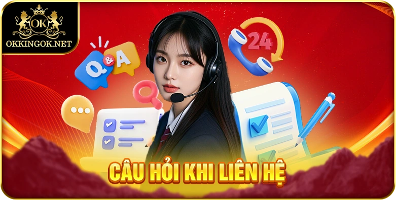 Câu hỏi khi liên hệ