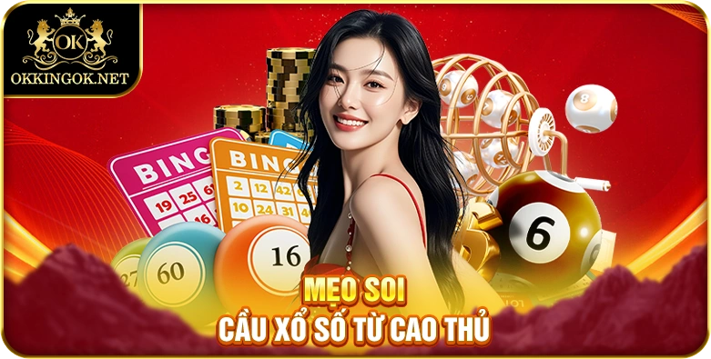 Mẹo soi cầu xổ số từ cao thủ